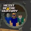 Heist of the century